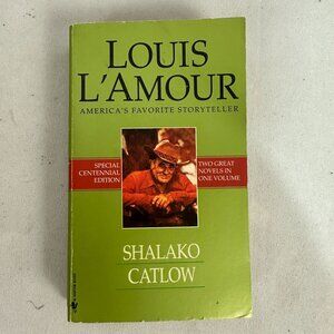 Louis LAmour Shalako & Catlow Special Centennial Edition Paperback